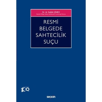 Resmi Belgede Sahtecilik Suçu M. Sıddık Çinko