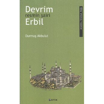 Resmin Şairi Devrim Erbil Durmuş Akbulut