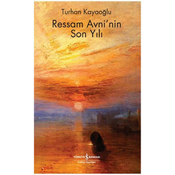 Ressam Avni'nin Son Yılı Turhan Kayaoğlu