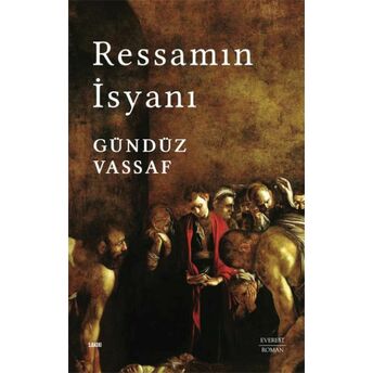 Ressamın Isyanı Gündüz Asaf