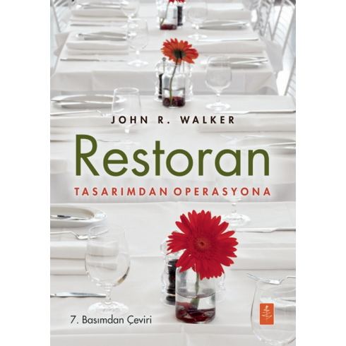 Restoran Tasarımdan Operasyona - John R. Walker