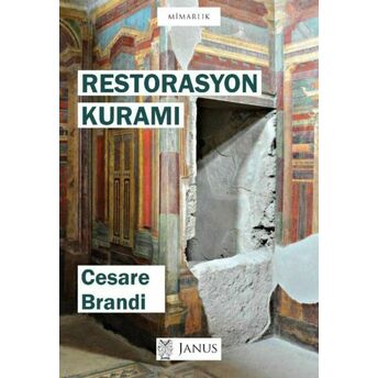 Restorasyon Kuramı Cesare Brandi