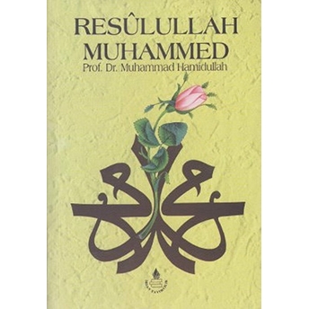 Resulullah Muhammed Muhammed Hamidullah