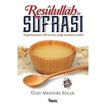 Resulullah Sofrası Ülkü Mensure Solak