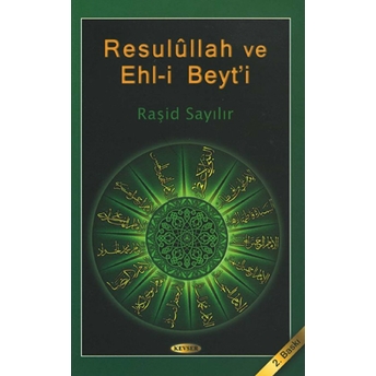 Resulullah Ve Ehl-I Beyt'i-Raşit Sayılır