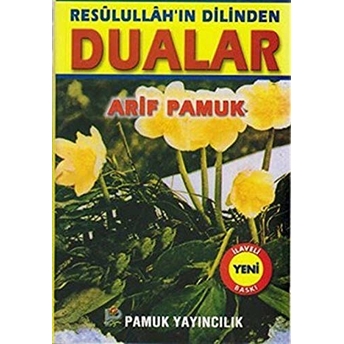 Resulullah'In Dilinden Dualar (Dua-151) Ciltli Arif Pamuk