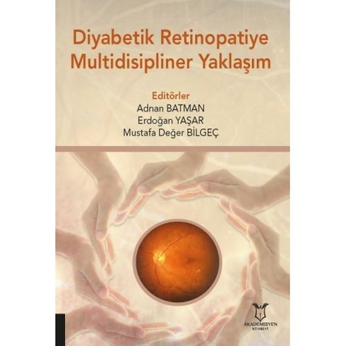 Retinopatiye Multidisipliner Yaklaşım