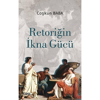 Retoriğin Ikna Gücü Kolektif