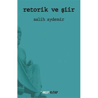 Retorik Ve Şiir Salih Aydemir