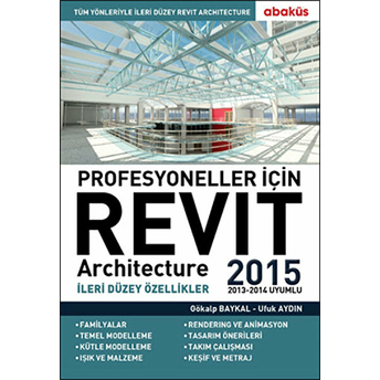 Revit Architecture 2015 - Profesyoneller Için Ufuk Aydın