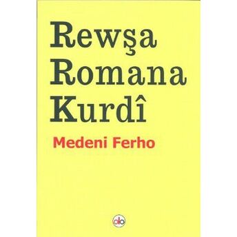 Rewşa Romana Kurdi Medeni Ferho