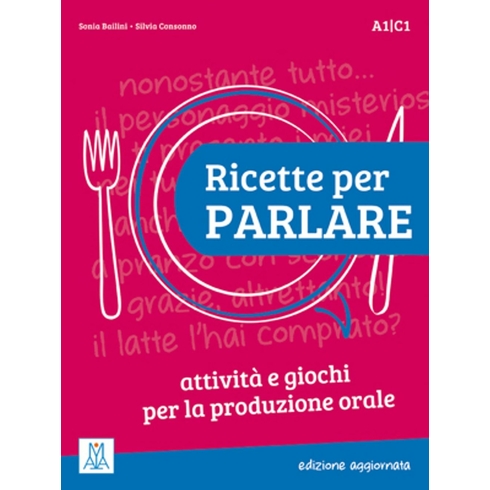 Ricette Per Parlare - Edizione Aggiornata Silvia Consonno