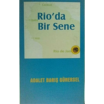 Rio'da Bir Sene-Adalet Barış Günersel