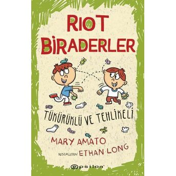 Riot Biraderler 2 Tükürüklü Ve Tehlikeli Mary Amato