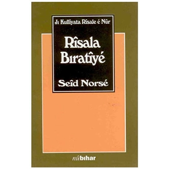 Risala Bıratiye Jı Kulliyata Risale E Nur Bediüzzaman Said-I Nursi