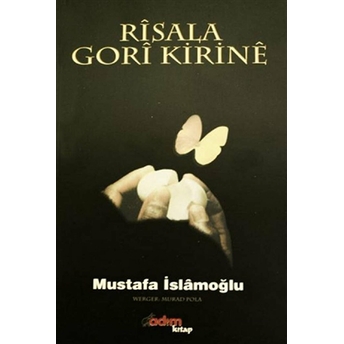 Risala Gori Kirine Mustafa Islamoğlu