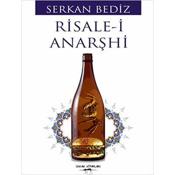 Risale-I Anarşhi Serkan Bediz