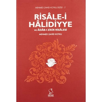 Risale-I Halidiyye Ve Adab-I Zikir Risalesi Mehmed Zahid Kotku