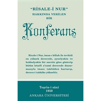 Risale-I Nur Hakkında Verilen Bir Konferans - Orta Boy Bediüzzaman Said Nursi