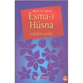 Risale-I Nur Işığında Esma-I Hüsna