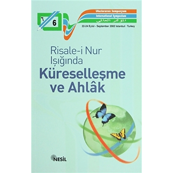 Risale-I Nur Işığında Küreselleşme Ve Ahlak Kolektif