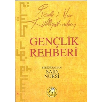 Risale-I Nur Külliyatından Gençlik Rehberi (Cep Boy) - Bediüzzaman Said-I Nursi