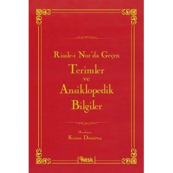 Risale-I Nurda Geçen Terimler Ve Ansiklopedik Bilgiler Kenan Demirtaş