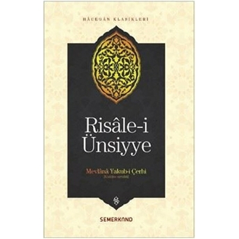 Risale-I Ünsiyye Mevlana Yakub-I Çerhi