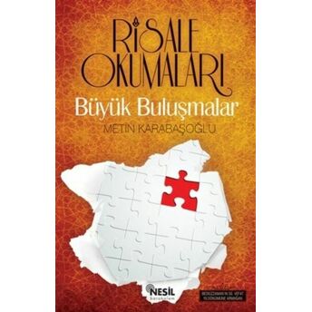 Risale Okumaları Büyük Buluşmalar Metin Karabaşoğlu