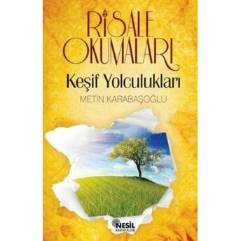 Risale Okumaları Keşif Yolculukları Metin Karabaşoğlu