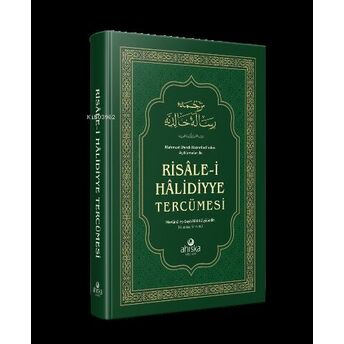 Risalei Halidiyye Tercümesi Mevlana Eş - Şeyh Halid Ziyaüddin