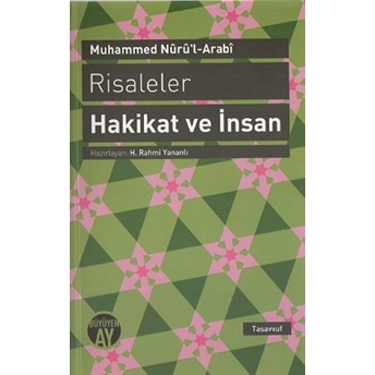 Risaleler - Hakikat Ve Insan Seyyid Muhammed Nur'ul-Arabi