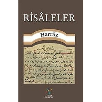 Risaleler Harraz Ebu Said El Harraz