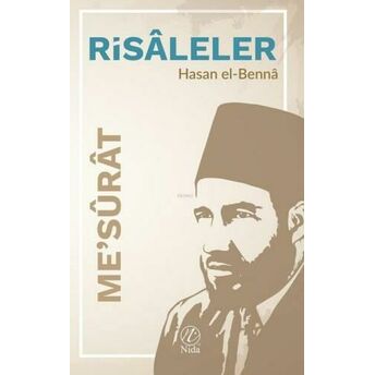 Risaleler - Mesurat Hasan El-Benna