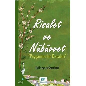 Risalet Ve Nübüvvet; Peygamberler Kıssalarıpeygamberler Kıssaları Ebü`l-Leys Es-Semerkandî