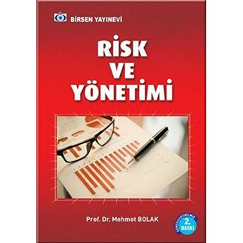 Risk Ve Yönetimi Mehmet Bolak