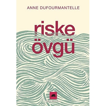 Riske Övgü Anne Dufourmantelle