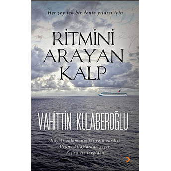 Ritmini Arayan Kalp Vahittin Kulaberoğlu