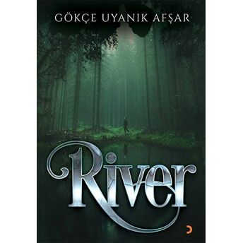 River - Gökçe Uyanık Afşar