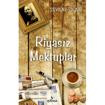 Riyasız Mektuplar Sevilay Sipahi