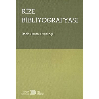 Rize Bibliyografyası Ishak Güven Güvelioğlu