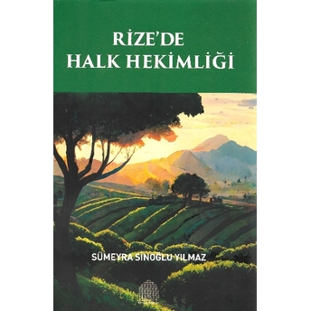 Rize De Halk Hekimliği Sümeyra Sinoğlu Yılmaz