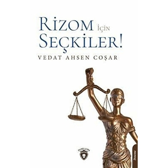 Rizom Için Seçkiler! - Vedat Ahsen Coşar