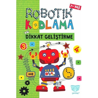 Robatik Kodlama Ve Dikkat Geliştirme 7 Yaş Füsun Necmiye Kaya