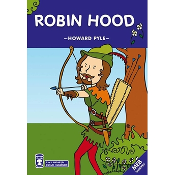 Robin Hood - 2. Ve 3. Sınıflar Için Çocuk Klasikleri Howard Pyle