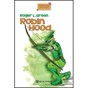 Robin Hood (Ciltli) Roger L. Green