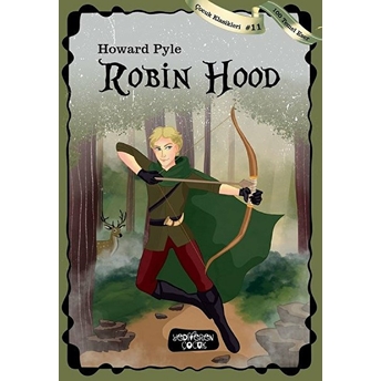 Robin Hood - Çocuk Klasikleri 11 Howard Pyle