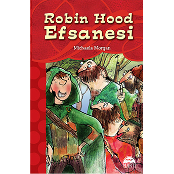 Robin Hood Efsanesi Michaela Morgan