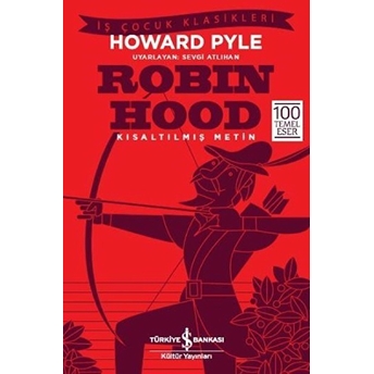 Robin Hood (Kısaltılmış Metin) Howard Pyle