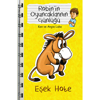 Robin'in Oyuncaklarının Günlüğü - Eşek Hote Ken Ve Angie Lake